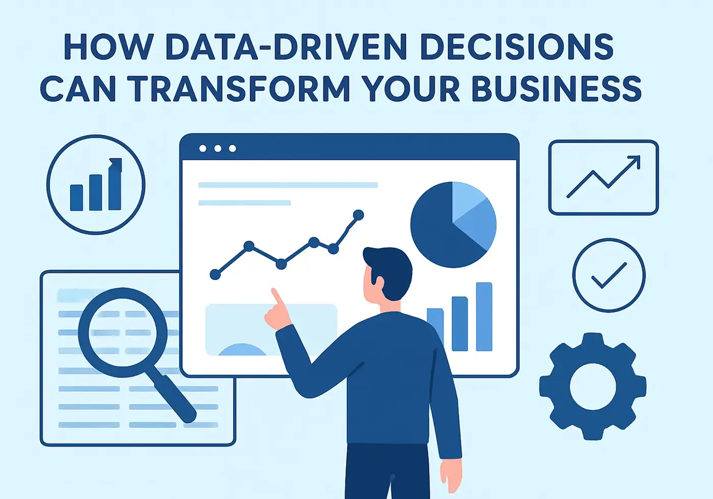 How Data-Driven Decisions Can Transform Your Business